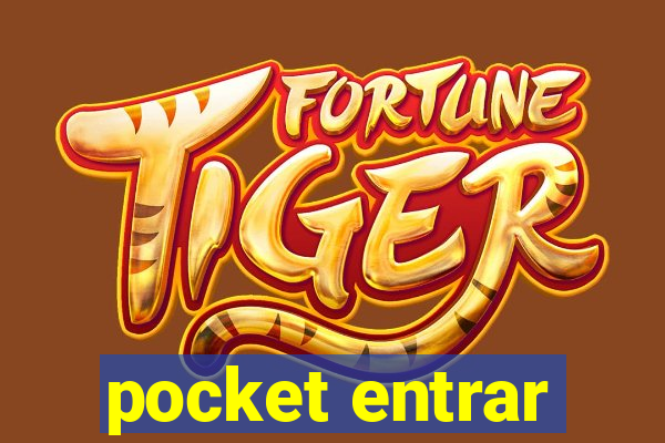 pocket entrar